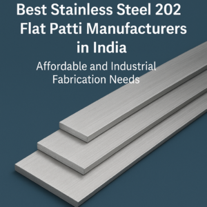 Stainless Steel 202 Flat Patti Manufacturers